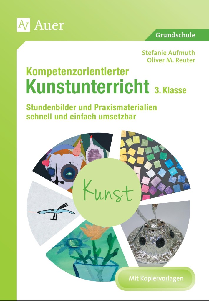 kompetenzorientierter kunstunterricht 3 auer